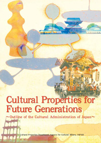 Cultural Properties for Future Generations