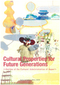 Cultural Properties for Future Generations